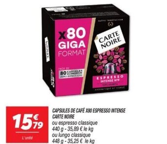 Netto CAPSULES DE CAFÉ X80 ESPRESSO INTENSE CARTE NOIRE offre