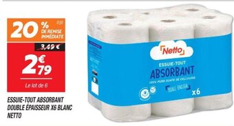 Netto ESSUIE-TOUT ABSORBANT DOUBLE EPAISSEUR X6 BLANC NETTO offre