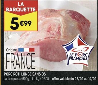 Leader Price PORC RÔTI LONGE SANS OS offre