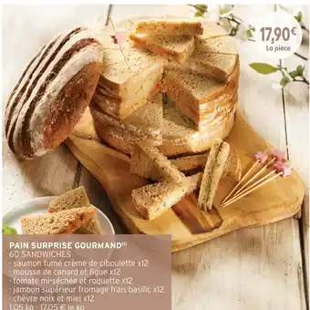Intermarché Pain Surprise Gourmand offre