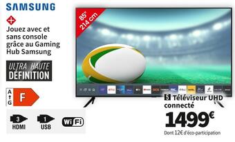Conforama Samsung téléviseur uhd connecté tu85cu710 offre