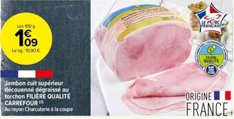 Carrefour Contact Jambon cuit supérieur découenné dégraissé au torchon FILIÈRE QUALITÉ CARREFOUR (3) offre