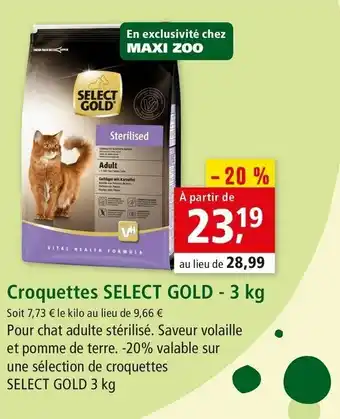 Maxi Zoo Croquettes select gold offre