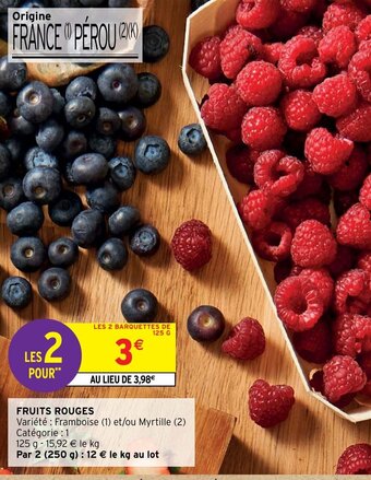 Intermarché FRUITS ROUGES offre