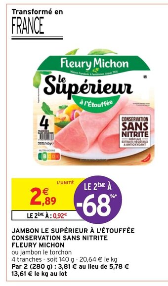 Intermarché JAMBON LE SUPÉRIEUR À L'ÉTOUFFÉE CONSERVATION SANS NITRITE offre
