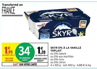 Intermarché SKYR 0% À LA VANILLE YOPLAIT offre