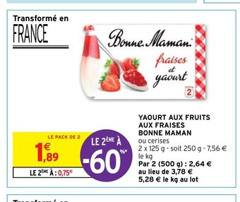 Intermarché YAOURT AUX FRUITS AUX FRAISES offre
