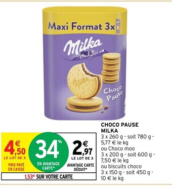 Intermarché CHOCO PAUSE MILKA offre