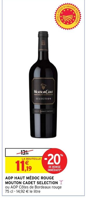 Intermarché AOP HAUT MÉDOC ROUGE MOUTON CADET SELECTION offre