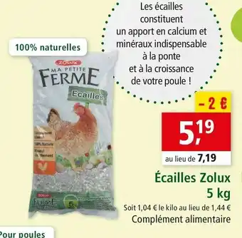 Maxi Zoo Écailles zolux offre