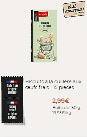 Thiriet Biscuits à la cuillère aux œufs faris offre
