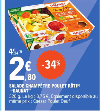 E.Leclerc Express SALADE CHAMPÊTRE POULET RÔTI DAUNAT offre