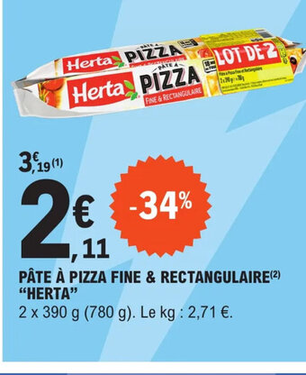 E.Leclerc Express PÂTE À PIZZA FINE & RECTANGULAIRE HERTA offre