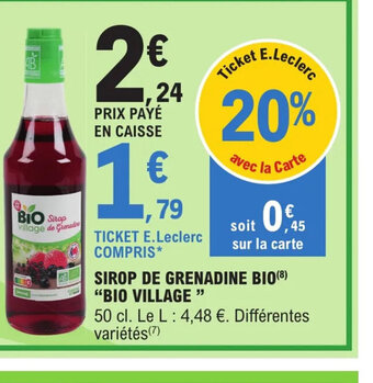 E.Leclerc Express SIROP DE GRENADINE BIO BIO VILLAGE offre