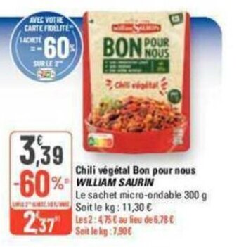 G20 Chili végétal Bon pour nous WILLIAM SAURIN offre