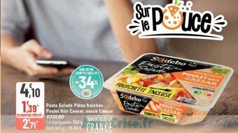 G20 Pasta Salade Pâtes fraîches Poulet Rôti Caesar, sauce Caesar SODEBO offre