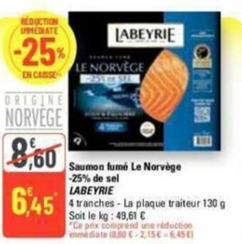 G20 Saumon fumé Le Norvège -25% de sel LABEYRIE offre