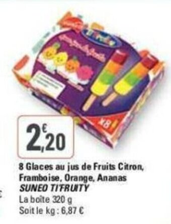 G20 8 Glaces au jus de fruits Citron, Framboise, Orange, Ananas SUNEO TIFRUITY offre
