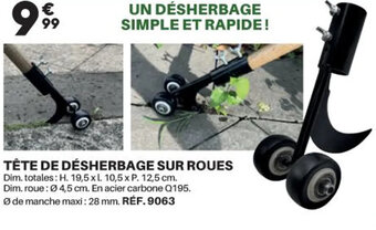 Shopix TÊTE DE DÉSHERBAGE SUR ROUES offre