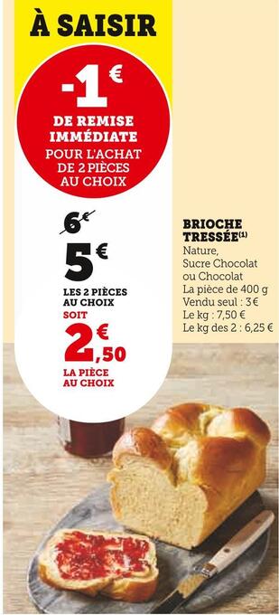 Super U Brioche tressée offre