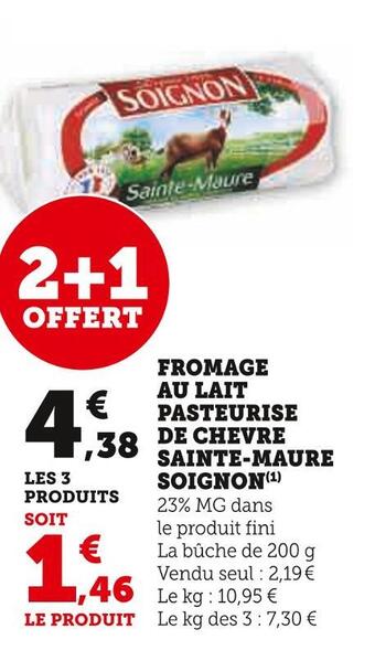 U Express Soignon fromage au lait pasteurise de chevre sainte-maure offre