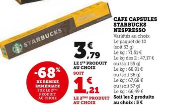 Super U Starbucks cafe capsules nespresso offre