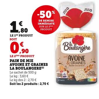 Super U La boulangere pain de mie avoine et graines offre