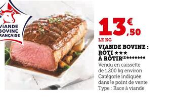 Super U Viande bovine : rôti à rôtir offre