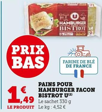 Super U U pains pour hamburger facon bistrot offre