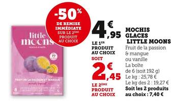 Super U Little moons mochis glaces offre