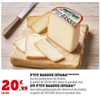 Super U Istara p'tit basque offre