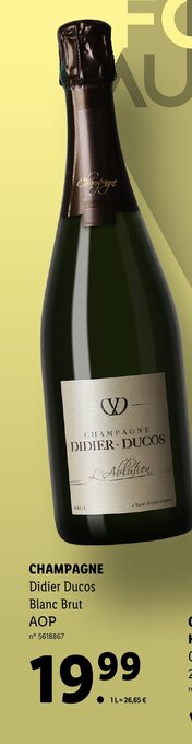 Lidl CHAMPAGNE Didier Ducos Blanc Brut offre