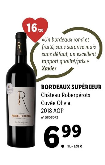 Lidl BORDEAUX SUPÉRIEUR Château Roberpérots Cuvée Olivia 2018 AOP offre