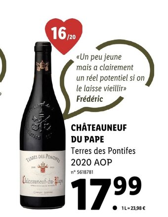Lidl CHÂTEAUNEUF DU PAPE Terres des Pontifes 2020 AOP offre