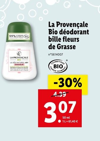 Lidl La Provençale Bio déodorant bille fleurs de Grasse offre