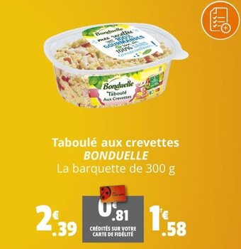 Coccinelle Supermarché Taboulé aux crevettes BONDUELLE offre