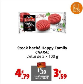 Coccinelle Supermarché Steak haché Happy Family CHARAL offre
