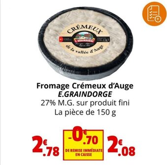 Coccinelle Supermarché Fromage Crémeux d'Auge E.GRAINDORGE offre