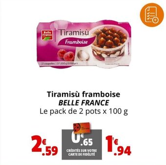 Coccinelle Supermarché Tiramisù framboise BELLE FRANCE offre