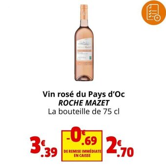 Vin rosé du Pays d'Oc ROCHE MAZET La bouteille de 75 cl