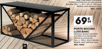 PORTE-BĂCHES LUXE BANC