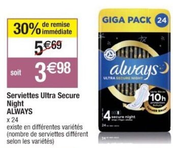 Cora x Carrefour Serviettes Ultra Secure Night ALWAYS offre