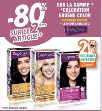 Cora x Carrefour SUR LA GAMME(¹) *COLORATION EUGENE COLOR (panachage possible) **LE MOINS CHER DES 2 offre