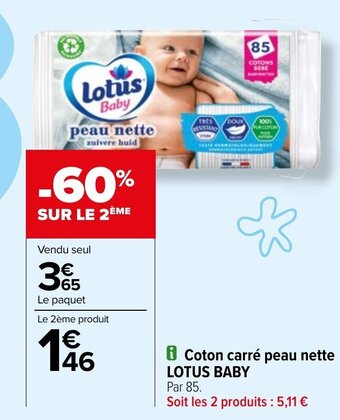 Carrefour Coton carré peau nette LOTUS BABY offre