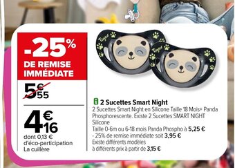 Carrefour 2 Sucettes Smart Night offre