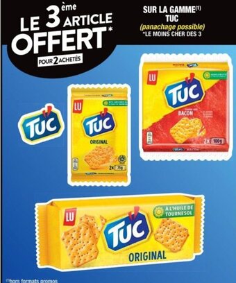 Cora x Carrefour SUR LA GAMME(¹) TUC (panachage possible) *LE MOINS CHER DES 3 offre