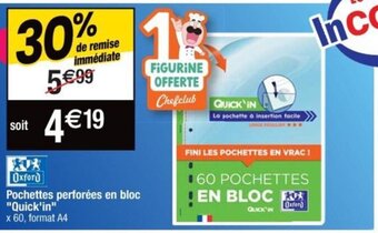 Cora x Carrefour Pochettes perforées en bloc "Quick'in" offre