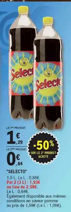 E.Leclerc Offre &quot;selecto&quot; chez E Leclerc offre