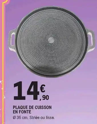 E.Leclerc Plaque De Cuisson En Fonte offre