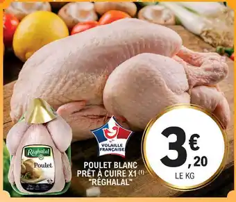 E.Leclerc Poulet Blanc Prêt à Cuire  offre